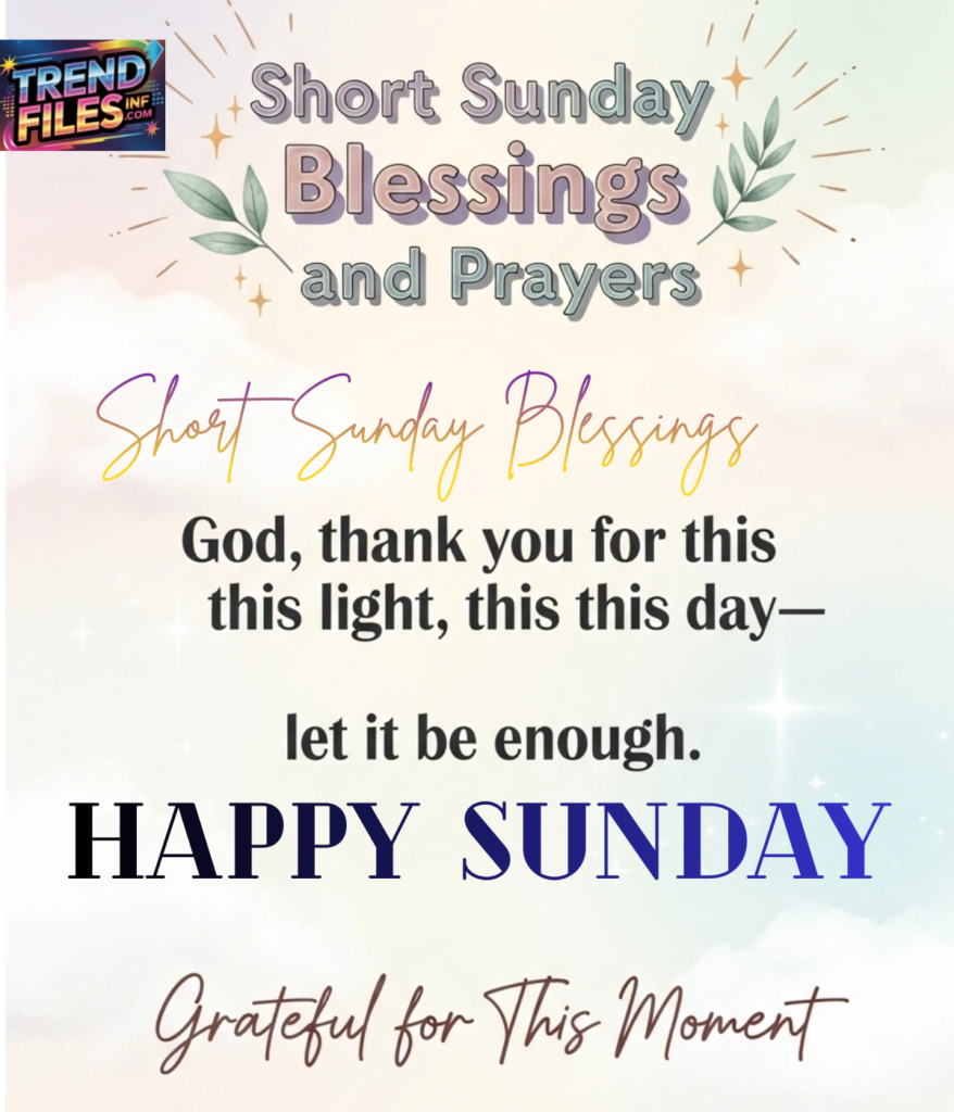 Short and Sweet Sunday Blessings