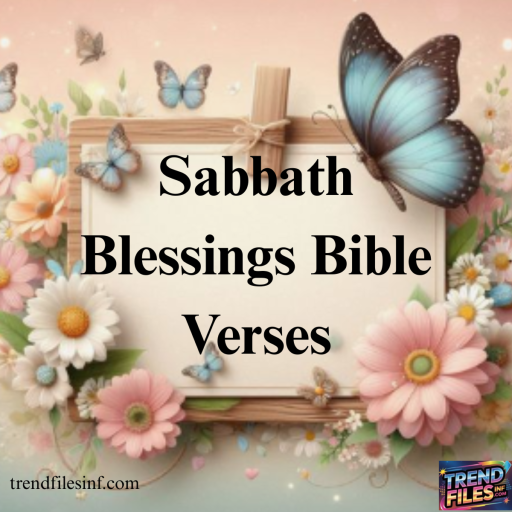 Sabbath Blessings Bible Verses