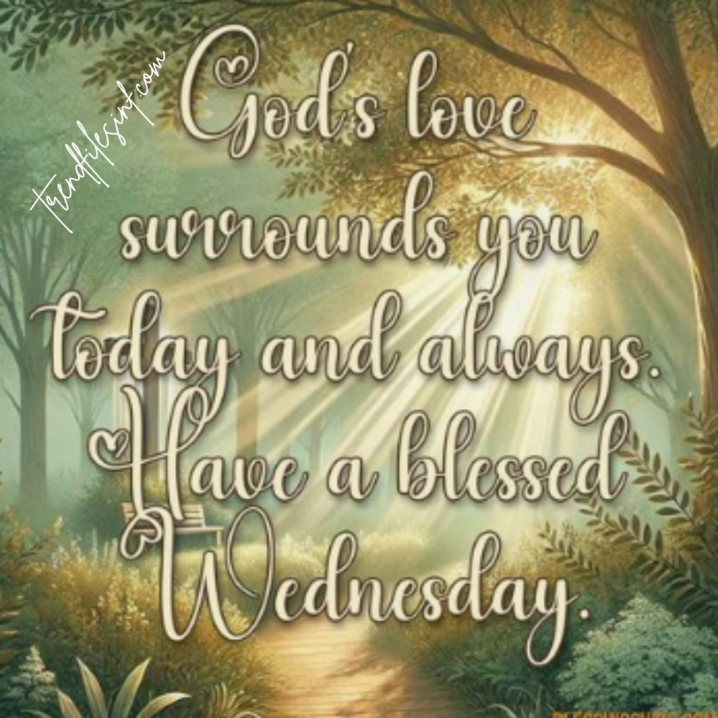 Powerful Wednesday Blessings and Prayers