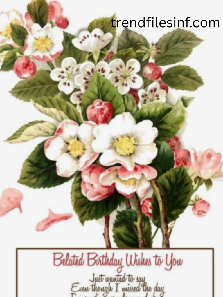 Elegant Happy Belated Birthday Message