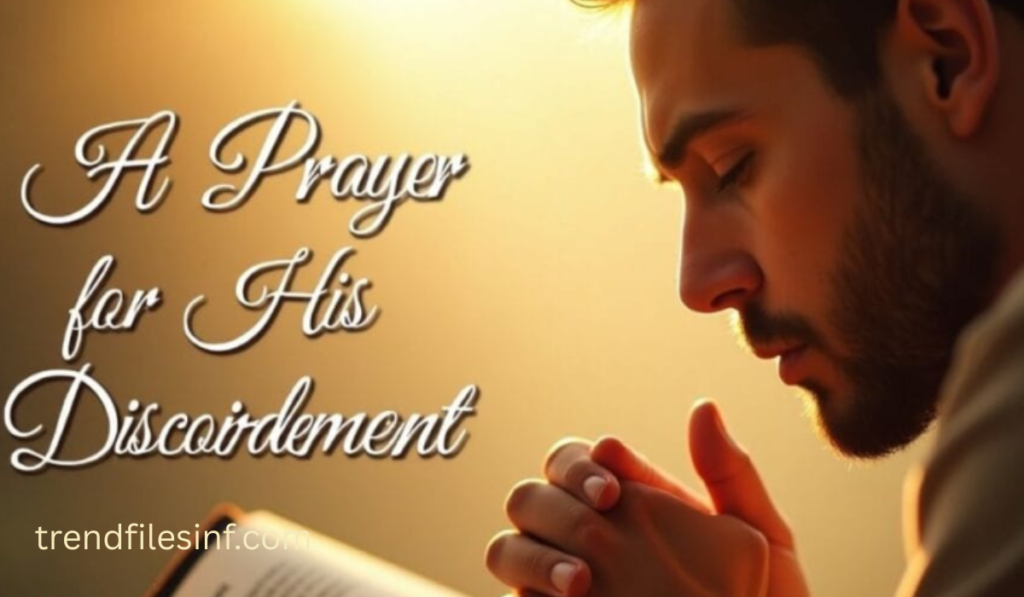 A Prayer for His Discernment