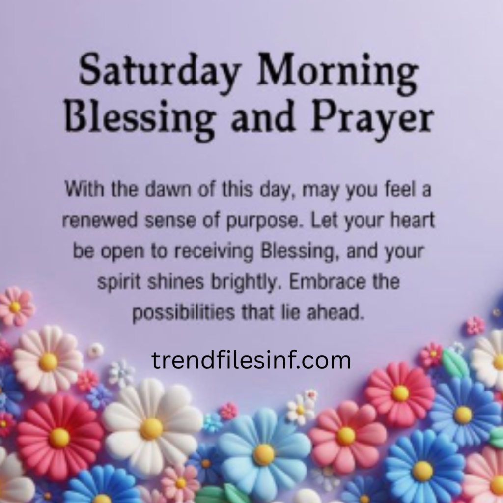 Saturday Blessings and Prayers
