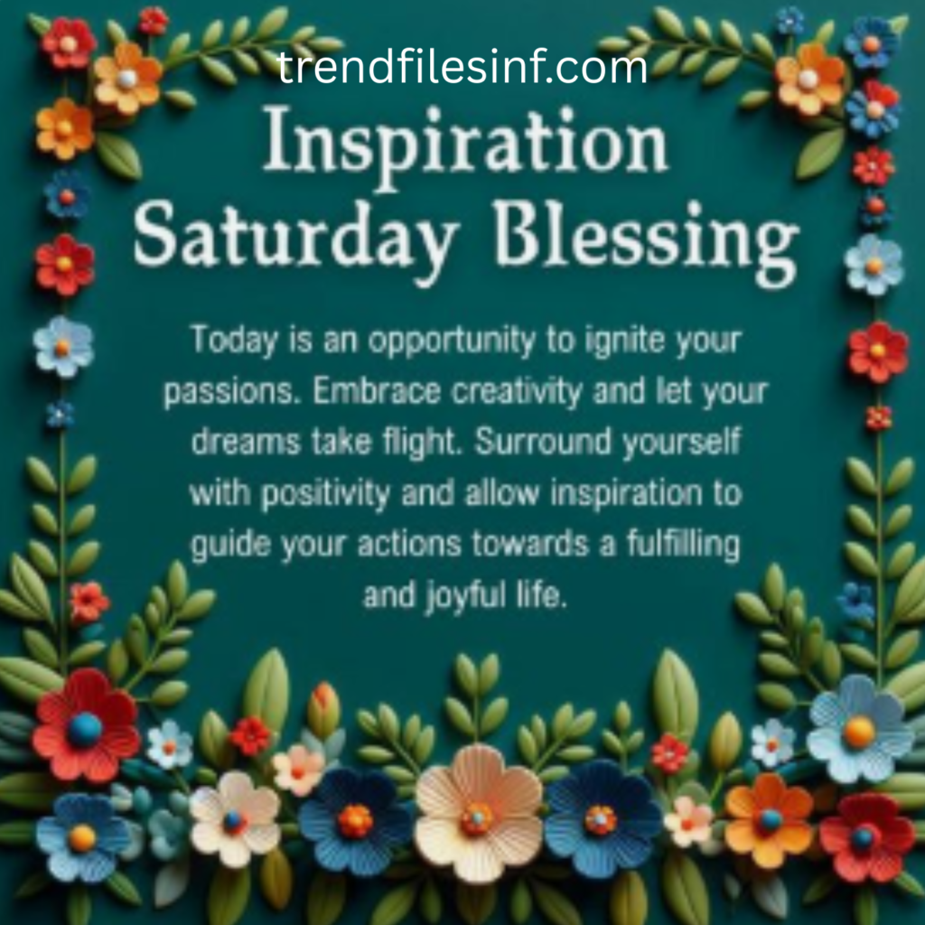 Inspirational Saturday Blessings