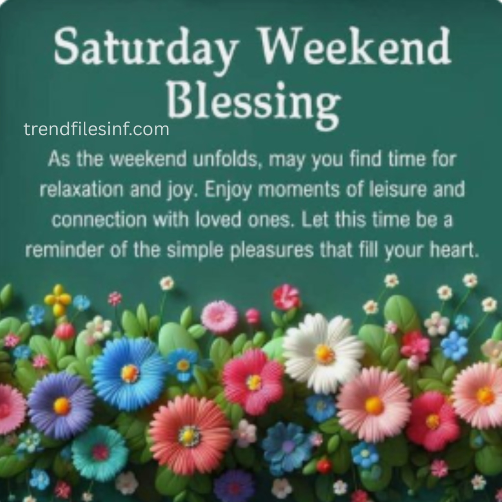 Weekend Saturday Blessings
