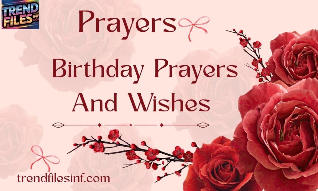 Birthday Prayers And Wishes