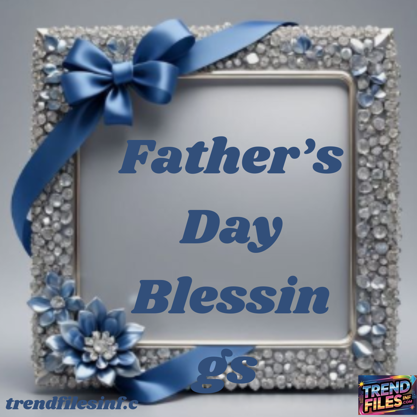 Father’s Day Blessings