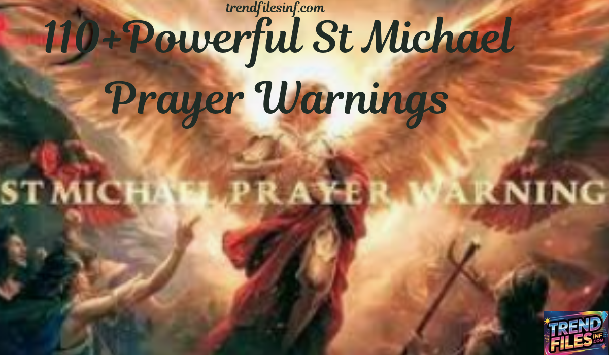 110+Powerful St Michael Prayer Warnings